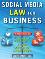 Social Media Law for Business: A Practical Guide for Using Facebook, Twitter, Google +, and Blogs Without Stepping on Legal Land Mines: A Practical Guide for Using Facebook, Twitter, Google +, and Blogs Without Stepping on Legal Landmines