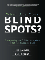 What Are Your Blind Spots? Conquering the 5 Misconceptions that Hold Leaders Back