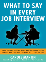 What to Say in Every Job Interview
