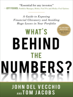 What's Behind the Numbers?: A Guide to Exposing Financial Chicanery and Avoiding Huge Losses in Your Portfolio