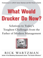 What Would Drucker Do Now?: Solutions to Today’s Toughest Challenges from the Father of Modern Management