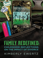 Family Redefined: Childhood Reflections on the Impact of Divorce