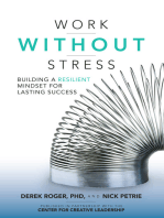 Work without Stress: Building a Resilient Mindset for Lasting Success