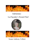 Adrienne: La Fayette's Sweet Fire