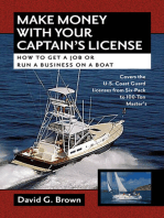 Make Money With Your Captain's License: How to Get a Job or Run a Business on a Boat