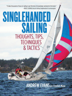 Singlehanded Sailing: Thoughts, Tips, Techniques & Tactics