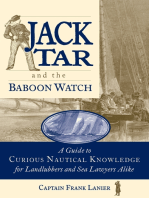 Jack Tar and the Baboon Watch: A Guide to Curious Nautical Knowledge for Landlubbers and Sea Lawyers Alike