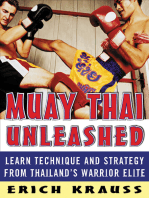 Muay Thai Unleashed: Learn Technique and Strategy from Thailand’s Warrior Elite