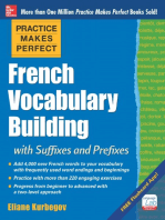Practice Makes Perfect: French Vocabulary Building with Prefixes and Suffixes: (Beginner to Intermediate Level) 200 Exercises + Flashcard App