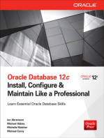 Oracle Database 12c Install, Configure & Maintain Like a Professional: Install, Configure &amp; Maintain Like a Professional