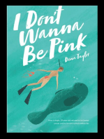 I Don't Wanna Be Pink: How a Single, 39-Year-Old Woman Refused to Let Breast Cancer and Its Fervent Culture Define Her