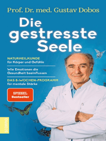 Lesen Sie Die Gestresste Seele Online Von Prof Dr Med Gustav Dobos Und Dr Petra Thorbrietz Bucher