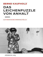 Das Leichenpuzzle von Anhalt: Authentische Kriminalfälle