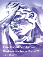 Die Konfrontation: Band 2: Gedankenchaos