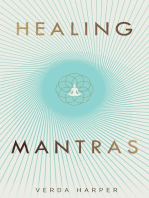 Healing Mantras: A positive way to remove stress, exhaustion and anxiety by reconnecting with yourself and calming your mind: Modern Spiritual, #1