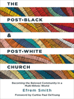 The Post-Black and Post-White Church