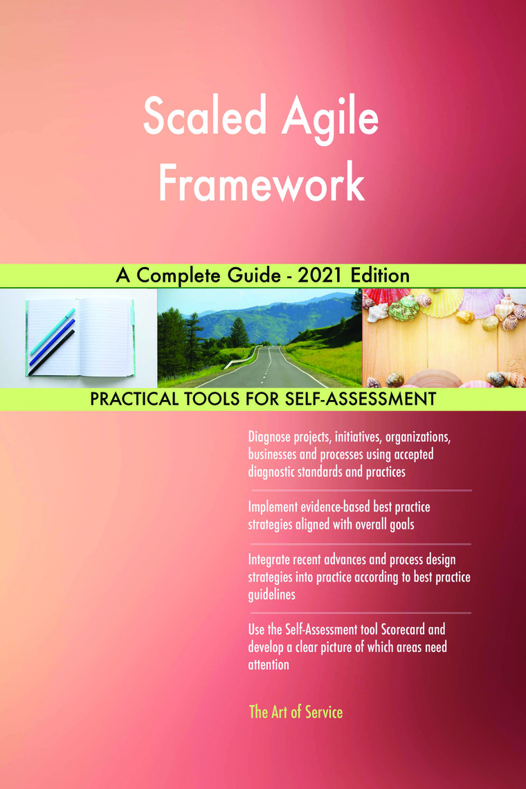 Scaled Agile Framework A Complete Guide - 2021 Edition by Gerardus ...