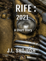 Rife (2021): A Short Story