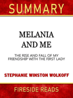 Summary of Melania and Me: The Rise and Fall of My Friendship with the First Lady by Stephanie Winston Wolkoff
