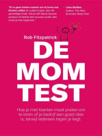 De Mom Test: Hoe je Met Klanten Moet Praten om te Leren of je Bedrijf Een Goed Idee is, Terwijl Iedereen Tegen je Liegt.