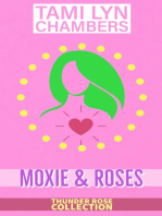 Moxie & Roses (Thunder Rose Collection #1)