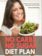 No Carbs No Sugar Diet Plan: A Beginner’s Step-by-Step Guide with Recipes and a Meal Plan