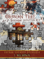 Orphan Tree and the Vanishing Skeleton Key: Orphan Dreamer Saga, #4