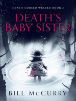Death's Baby Sister: The Death Cursed Wizard, #2