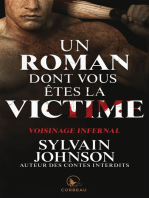 Un roman dont vous êtes la victime - Voisinage infernal