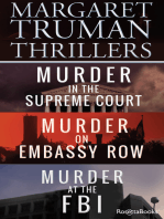 Margaret Truman Thrillers: Murder in the Supreme Court, Murder on Embassy Row, Murder at the FBI