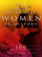 The Most Influential Women in History: Over 100 Memoirs & Biographies: Maria Mitchell, Helen Keller, Harriet Tubman, Roswitha the Nun, Marie de France, Portia, Octavia, Cleopatra...…