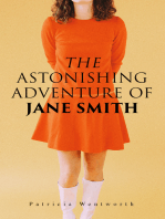 The Astonishing Adventure of Jane Smith: A Detective Mystery