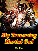 Sky Traversing Martial God: Volume 3