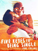 Five Keyes to Being Single (and Failing)
