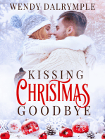 Kissing Christmas Goodbye