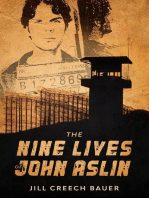 The Nine Lives of John Aslin