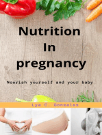 Nutrition In pregnancy Nourish yourself and your baby