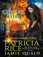 Giving Him Hell: Saturn's Daughters, #3