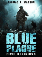 Blue Plague: Decisions: Blue Plague, #5