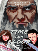 Time For Blood: The Blood Series, #3