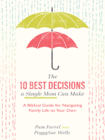 The 10 Best Decisions a Single Mom Can Make