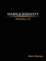 Simple Endzeit: Matthäus 24