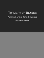 The Blade of Twlight: Part 1 and 2: Espa Chronicles, #1