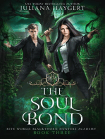The Soul Bond: Rite World: Blackthorn Hunters Academy, #3