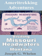 Ameritrekking Adventures: Visiting Missouri Headwaters State Park: Trek, #3.2