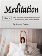 Meditation: The Ultimate Guide to Relaxation, Mindfulness, and Stress Relief