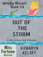 Out of the Storm: Miss Fortune World: Wholly Moses!, #14