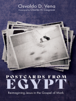 Postcards from Egypt: Reimagining Jesus in the Gospel of Mark