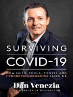 Surviving COVID-19: How Faith, Focus, Fitness, and Hydroxychloroquine Saved Me