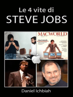 Le 4 vite di Steve Jobs